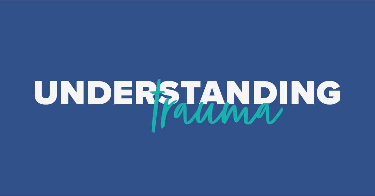 Understanding Trauma & It's effects on Children in Foster Care